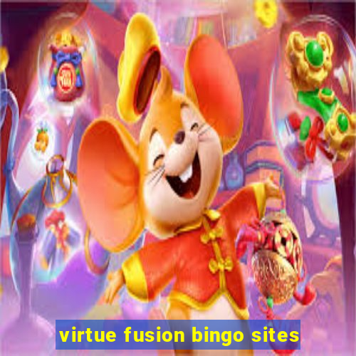 virtue fusion bingo sites